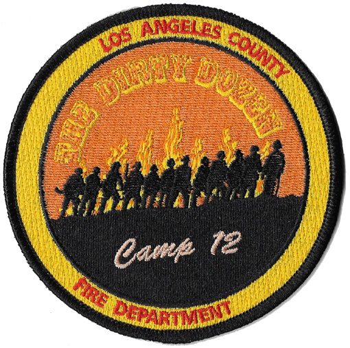 LOS ANGELES COUNTY CALIFORNIA CAMP 12 FIRE CREW PATCH THE DIRTY DOZEN